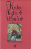Kovboy kızlar da hüzünlenir
