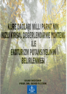 KÜRE DAĞLARI MİLLİ PARKI’ NIN HIZLI KIRSAL DEĞERLENDİRME YÖNTEMİ İLE EKOTURİZM POTANSİYELİNİN BELİRLENMESİ