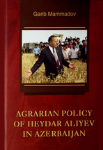  Agrarian policy of Heydar Aliyev in Azerbaijan