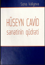 Hüseyn Cavid sənətinin qüdrəti
