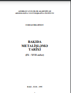 Bakıda metalişləmə tarixi: IX-XVII əsrlər
