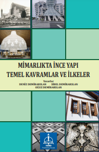 MİMARLIKTA İNCE YAPI TEMEL KAVRAMLAR VE İLKELER