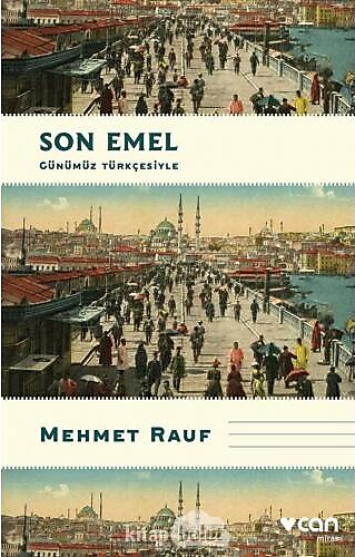 Son Emel (Günümüz Türkçesiyle)