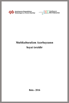 Multikulturalizm Azərbaycanın həyat tərzidir: metodik tövsiyələr 