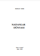 Nadanlığın dünyası