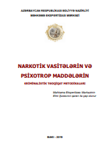 Narkotik vasitələrin və psixotrop maddələrin kriminalistik tədqiqat metodikaları
