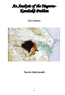 An Analysis of the Nagorno-Karabakh Problem: First Edition