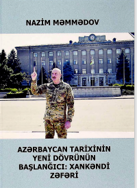 Azərbaycan tarixinin yeni dövrünün başlanğıcı: Xankəndi zəfəri