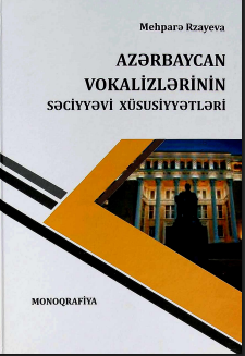 Azərbaycan vokalizlərinin səciyyəvi xüsusiyyətləri