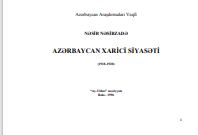 AZƏRBAYCAN XARİCİ SİYASƏTİ (1918-1920)