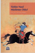 Türkler Nasıl Müslüman Oldu