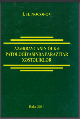 Azərbaycanın ölkə patologiyasında parazit xəstəliklər.