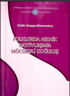 Folklorda arxaik motivləşmə: möcüzəli doğuluş