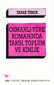 Osmanlı-türk romanında tarih, toplum ve kimlik 