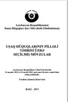 UŞAQ HÜQUQLARININ PİLLƏLİ TƏDRİSİ ÜZRƏ SEÇİLMİŞ MÖVZULAR