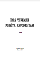 İraq-Türkman poeziya antologiyası. I cild
