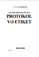 MÜASİR DİPLOMATİYADA PROTOKOL VƏ ETIKET 