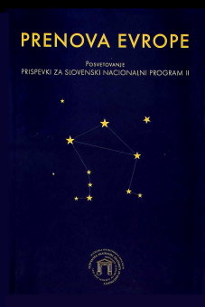 Prenova Evrope. Posvetovanje Prispevki Za Slovenski Nacionalni Program II