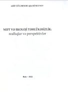 Neft və Ekoloji təhlükəsizlik:reallıqlar və perspektivlər