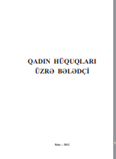 QADIN HÜQUQLARI  ÜZRƏ BƏLƏDÇİ