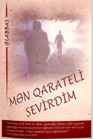 Mən Qarateli sevirdim