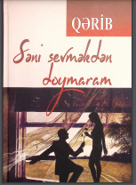 Seni sevməkdən doymaram