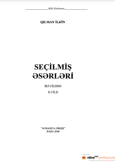 Seçilmiş əsərləri. İki cilddə. Il cild