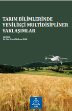 TARIM BİLİMLERİNDE YENİLİKÇİ  MULTİDİSİPLİNER YAKLAŞIMLAR