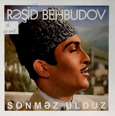 RƏŞİD BEHBUDOV DÜNYA ESTRADA VƏ XALQ MUSİQİSİNİN SÖNMƏZ ULDUZU
