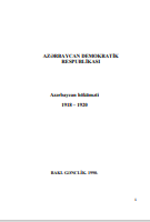 AZƏRBAYCAN DEMOKRATiK  RESPUBLiKASI Azərbaycan höküməti 1918 – 1920