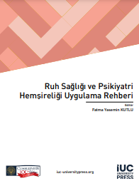 Ruh Sağlığı ve Psikiyatri Hemşireliği Uygulama Rehberi