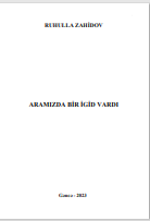 ARAMIZDA BİR İGİD VARDI