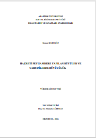Hazreti peygambere yapılan büyüler ve yahudilerde büyücülük
