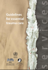 Guidelines for essential trauma care