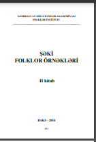 Şəki folklor örnəkləri. II kitab