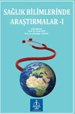 SAĞLIK BİLİMLERİNDE  ARAŞTIRMALAR -I