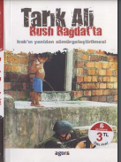 Bush Bağdat'ta: Irak'ın Yeniden Sömürgeleştirilmesi 