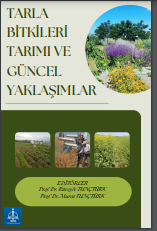 TARLA BİTKİLERİ TARIMI VE GÜNCEL YAKLAŞIMLAR