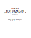 TƏRK EDİLMİŞLƏRİ QOVUŞDURAN RUHLAR