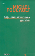 Toplumu savunmak gerekir