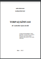 TORPAQ KİMYASI. (Ali məktəblər üçün dərslik)