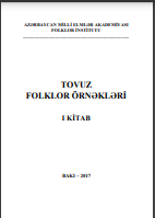 Tovuz folklor örnəkləri. I kitab