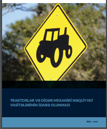 Traktorlar və digər mexaniki nəqliyyat vasitələrinin idarə olunması