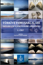 TÜRKİYE YUMUŞAKÇALARI TATLISU ÇİFTÇENETLİLERİ (BIVALVIA) 1. CİLT