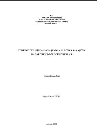 I. Dünya Savaşı'ndan II. Dünya Savaşı'na Kadar Türkiye'de Yıkıcı ve Bölücü Unsurlar