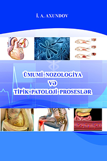  Ümumi nozologiya və tipik patoloji proseslər