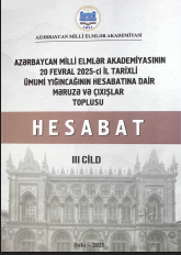 Azərbaycan Milli Elmlər Akademiyasının Ümumi yığıncağının hesabatına dair məruzə və çıxışlar toplusu III cild