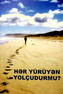 Hər Yürüyən Yolçudurmu