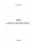 DİFAİ  XX ƏSRİN ƏVVƏLLƏRİNDƏ ERMƏNİ-AZƏRBAYCANLI  MÜNAQİŞƏSİNİN İLKİN TARİXİ ŞƏRTLƏRİ VƏ SƏBƏBLƏRİ