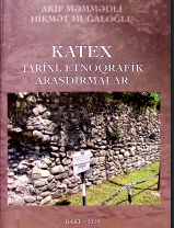Katex. Tarixi, etnoqrafik araşdırmalar